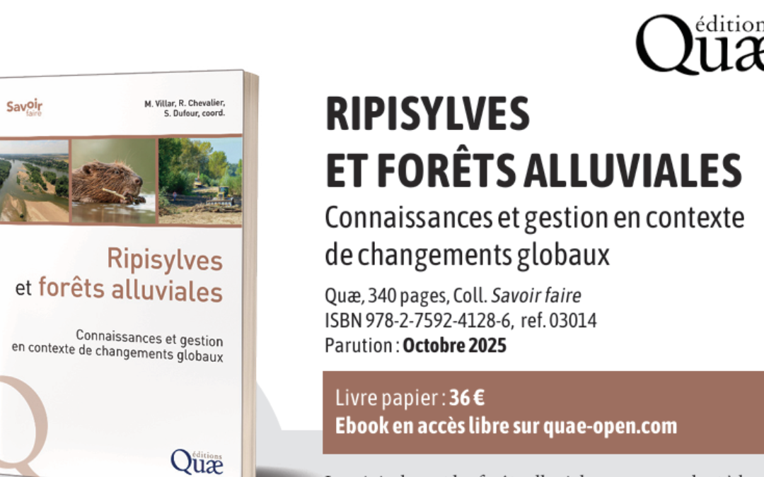Ripisylves et forêts alluviales : connaissances et gestion face aux changements globaux